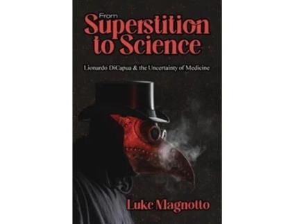 Livro From Superstition to Science de Luke Magnotto (Inglês)