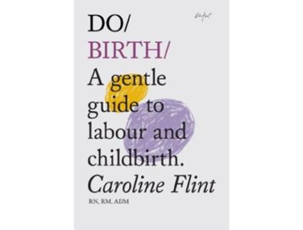 Livro Do Birth de Caroline Flint (Inglês)