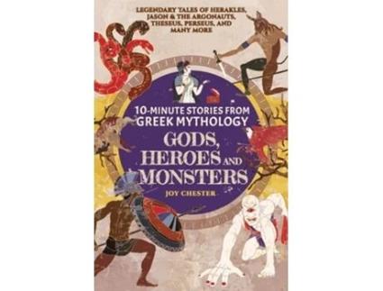 Livro 10-Minute Stories From Greek Mythology-Gods, Heroes, and Monsters de Joy Chester (Inglês)