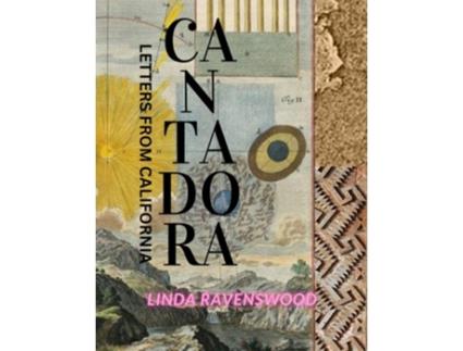 Livro Cantadora - Letters from California de Linda Ravenswood (Inglês)