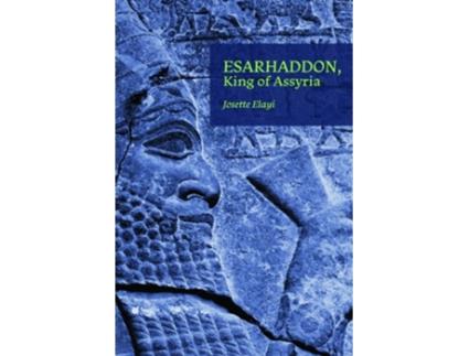 Livro Esarhaddon, King of Assyria de Josette Elayi (Inglês)