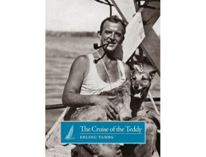 Livro The Cruise of the Teddy de Erling Tambs (Inglês)