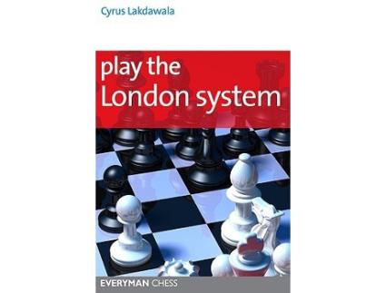 Livro Play the London System Everyman Chess Series de Cyrus Lakdawala (Inglês)