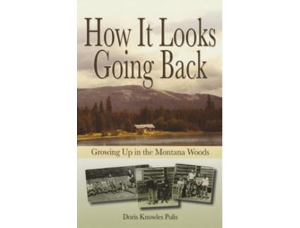 Livro How It Looks Going Back de Doris Knowles Pulis (Inglês)