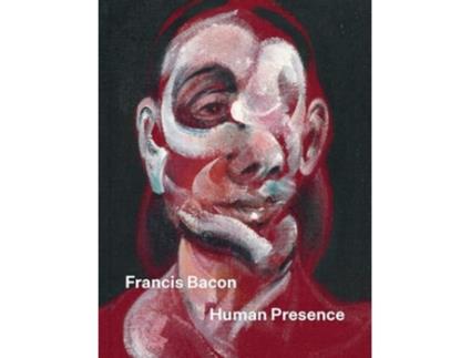 Livro Francis Bacon Human Presence de Francis Bacon, Rosie Broadley et al. (Inglês - Capa Dura)