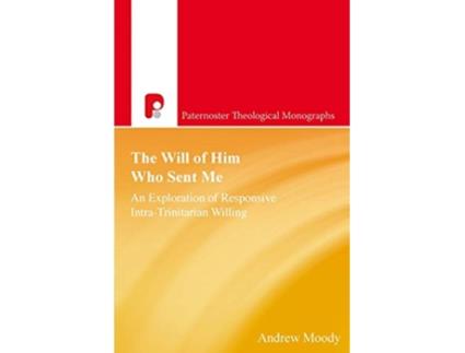 Livro The Will of Him Who Sent Me de Andrew Moody (Inglês)