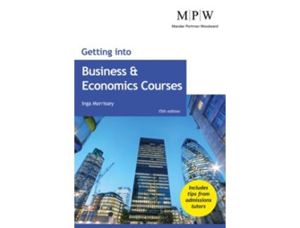 Livro Getting into Business and Economics Courses de Inga Morrissey (Inglês)