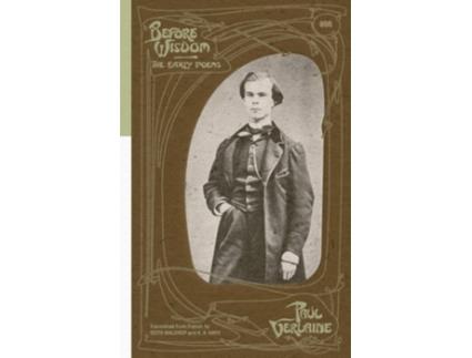 Livro Before Wisdom de Paul Verlaine (Inglês)