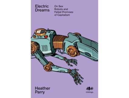 Livro Electric Dreams de Parry e Heather (Inglês)