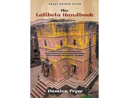 Livro The Lalibela Handbook de Damien Pryor (Inglês)