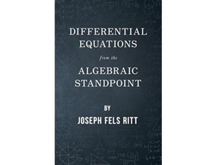 Livro Differential Equations from the Algebraic Standpoint de Joseph Fels Ritt (Inglês)