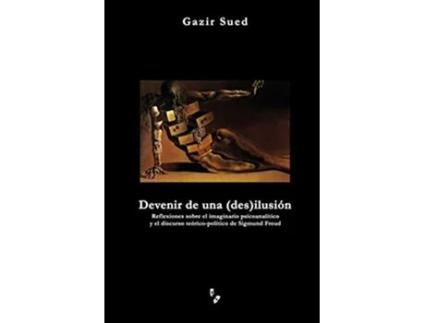 Livro Devenir de una desilusión Spanish Edition de Gazir Sued (Espanhol)