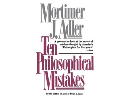 Livro Ten Philosophical Mistakes Mortimer J. Adler (Inglês)