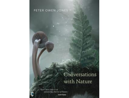 Livro Conversations with Nature de Peter Owen Jones (Inglês)