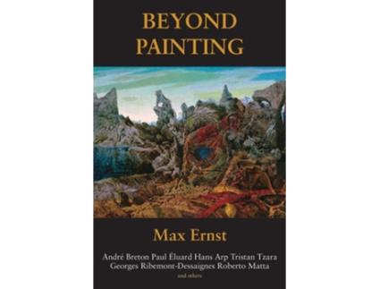 Livro Beyond Painting de Max Ernst (Inglês)