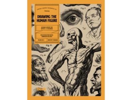 Livro Drawing the Human Figure A Drawing Reference Book and Image Archive for Artists and Designers de Kale James (Inglês)