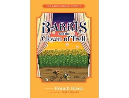 Livro Barris and the Clown of Trell The Barris Books de Brandt Ricca (Inglês - Capa Dura)