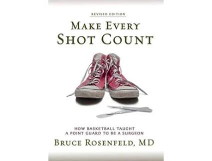 Livro Make Every Shot Count de Bruce Rosenfeld (Inglês)