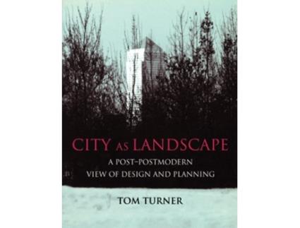 Livro City as Landscape de Tom Turner (Inglês)