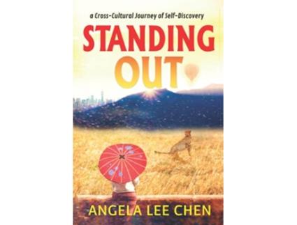 Livro Standing Out a CrossCultural Journey of SelfDiscovery de Angela Lee Chen (Inglês)