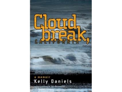 Livro Cloudbreak California de Kelly Daniels (Inglês)