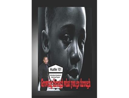 Livro Growing through what you go through de Santiego Rivers (Inglês)