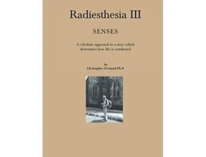 Livro Radiesthesia III de Christopher Freeland (Inglês)