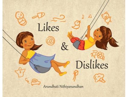 Livro Likes and Dislikes de Arundhati Nithiyanandhan (Inglês)