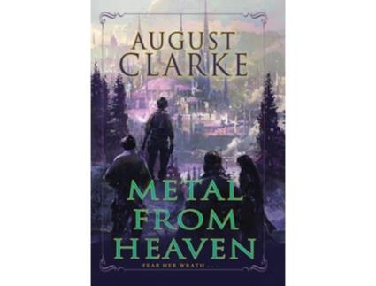 Livro Metal from Heaven de august clarke (Inglês - Capa Dura)