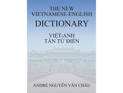 Livro The New VietnameseEnglish Dictionary de Andre Nguyen Van Chau (Inglês - Capa Dura)
