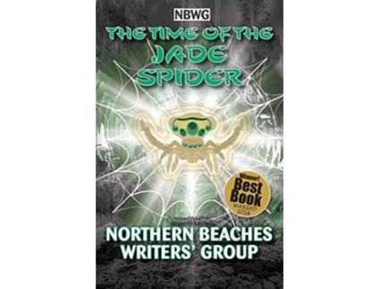 Livro The TIme of the Jade Spider de Northern Beaches Writers Group (Inglês)