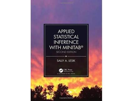 Livro Applied Statistical Inference with MINITAB®, Second Edition de Sally A Lesik (Inglês - Capa Dura)