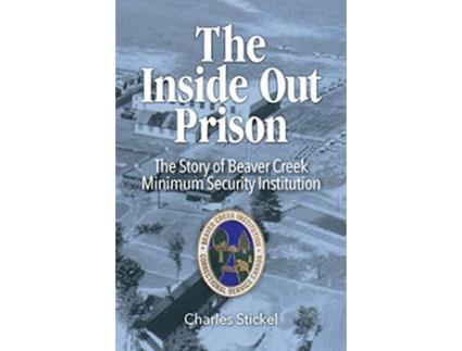 Livro Inside Out Prison de Charles Stickel (Inglês)
