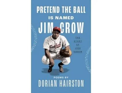 Livro Pretend the Ball Is Named Jim Crow de Dorian Hairston (Inglês - Capa Dura)