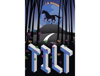 Livro Tilt The Flying Ponies de LM Ransom (Inglês)