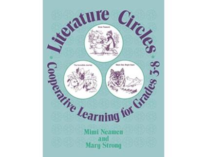 Livro Literature Circles Cooperative Learning for Grades 38 de Mary C Neamen Mary Strong (Inglês)