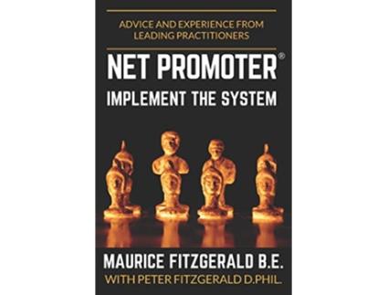 Livro Net Promoter Implement the System Advice and experience from leading practitioners Customer Strategy de Maurice FitzGerald (Inglês)