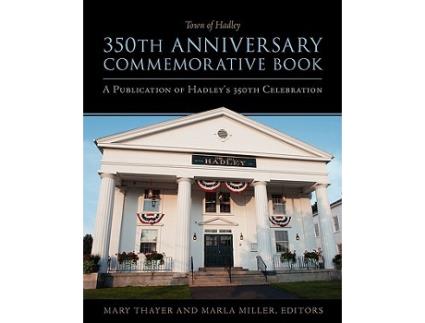 Livro Town of Hadley 350th Anniversary Commemorative Book de Thayer e Mary (Inglês)
