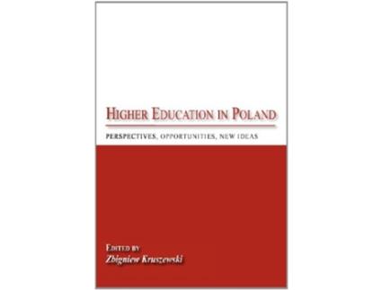 Livro Higher Education in Poland Perspectives Opportunities New Ideas de Kruszewski Zbigniew (Inglês)