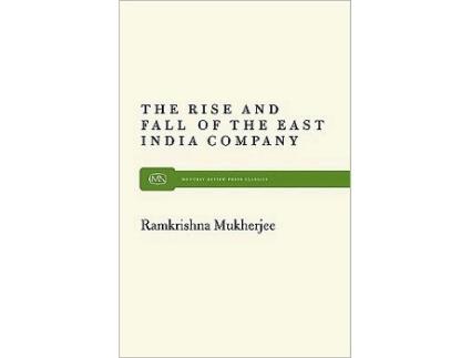 Livro Rise and Fall East India de Roopali Mukherjee (Inglês)