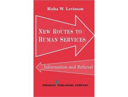 Livro New Routes to Human Services Information and Referral Springer Series on Social Work de Risha Levinson DSW (Inglês)