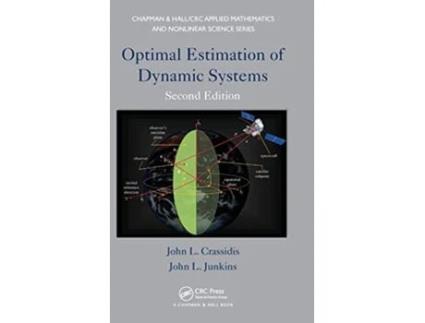 Livro Optimal Estimation of Dynamic Systems de John L Crassidis e John L Junkins (Inglês - Capa Dura)