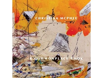 Livro Christina McPhee A Commonplace Book de Eileen A Joy (Inglês)