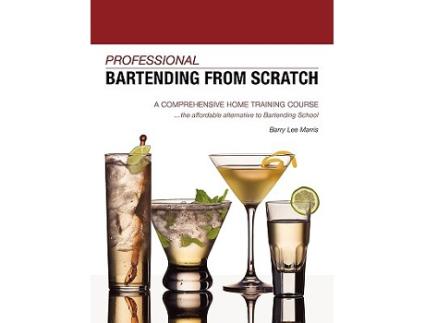 Livro Professional Bartending from Scratch de Barry Lee Marris (Inglês)