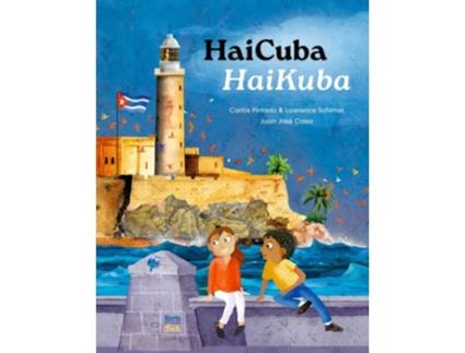 Livro HaiCuba/HaiKuba de Carlos Pintado e Lawrence Schimel (Espanhol - Capa Dura)