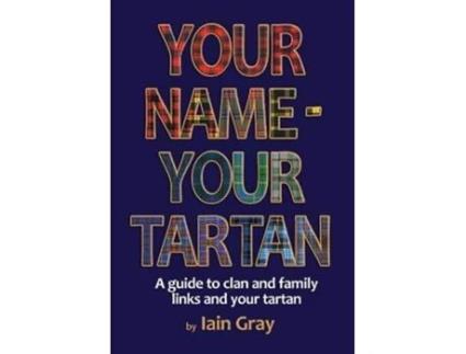 Livro Your Name - Your Tartan de Iain Gray (Inglês)