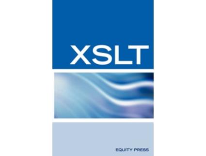 Livro XSLT Interview Questions Answers and Certification Your Guide to XSLT Interviews and Certification Review de Sanchezclark Terry (Inglês)