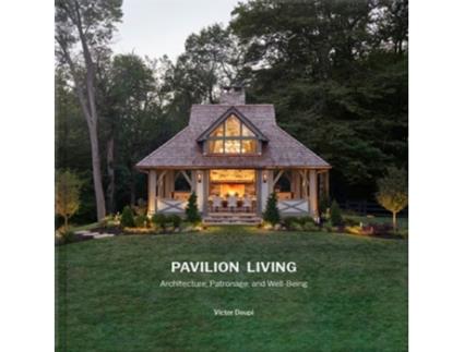 Livro Pavilion Living de Victor Deupi (Inglês)