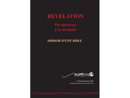 Livro REVELATION The Apocalypse Uncovered de Francois Du Toit (Inglês)