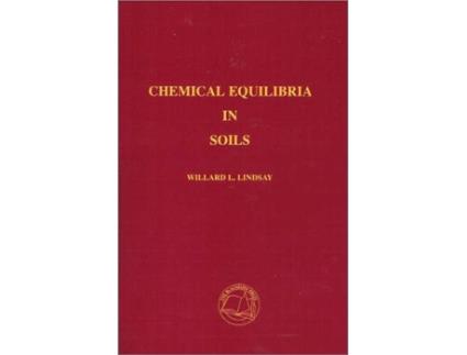 Livro Chemical Equilibria in Soils de Willard L Lindsay (Inglês)